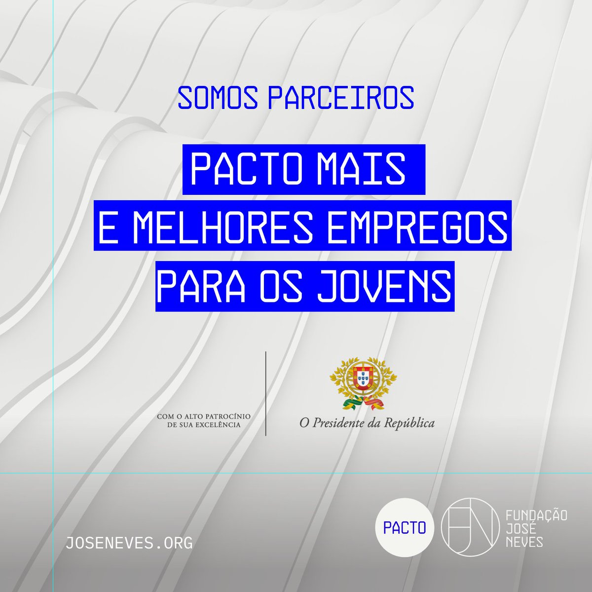 Somos parceiros do Pacto Mais e Melhores Empregos para os Jovens e comprometemo-nos a contratar e a reter jovens trabalhadores, a garantir emprego de qualidade, a formar, desenvolver e a dar voz aos jovens. Saiba mais sobre a iniciativa em joseneves.org/pacto