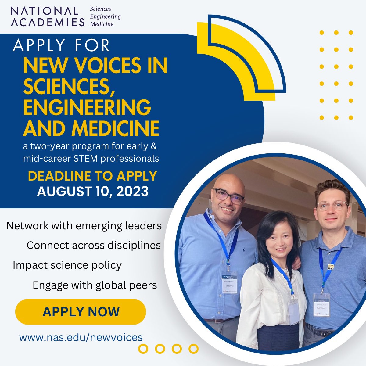 NewVoicesNASEM's tweet photo. Applications for 3rd cohort of New Voices is open! We are seeking U.S.-based emerging leaders in all disciplines of the #sciences, #engineering, and #medicine with established track record of professional excellence &amp; commitment to service.

Learn more: https://t.co/xYspAftsTt https://t.co/y4j8NYiNXi