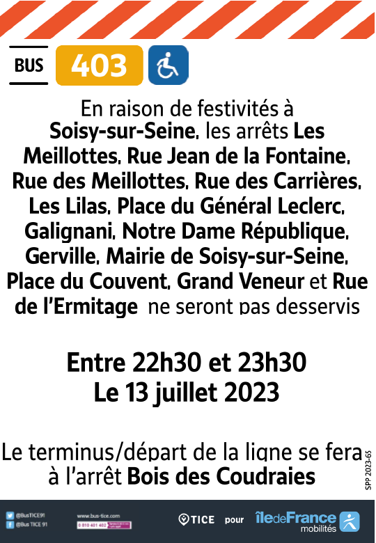 EvryEss_IDFM's tweet photo. #InfoTrafic La commune de Soisy-sur-Seine ne pourra être desservie par la ligne #bus403 le 13/07/2023 entre 22h30 et 23h30. https://t.co/3xftsKF0qp