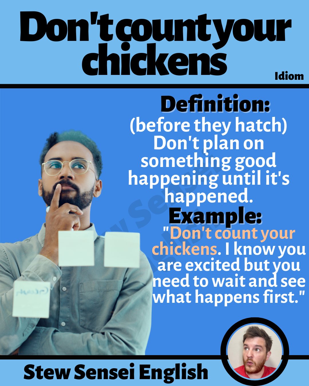 Stew Sensei English on Twitter "Do you know this idiom? Try to write a sentence with it in the