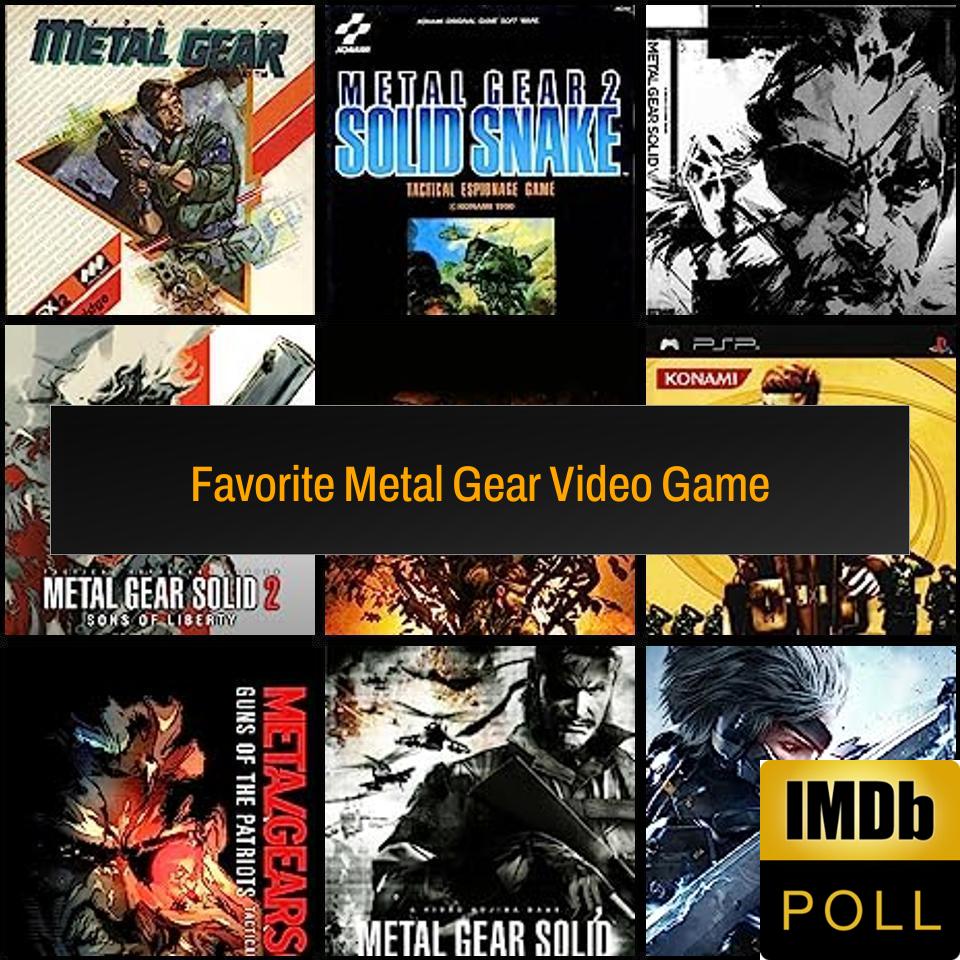 BonaFide_BOSS's tweet photo. #IMDb #Poll: Favorite Metal Gear Video Game

Link: https://t.co/3l7lsHTdX9

#MetalGear #MetalGearSolid #MGS #MGSV #SolidSnake #konami #kojima #hideokojima @Kojima_Hideo https://t.co/MLKMuJXWck