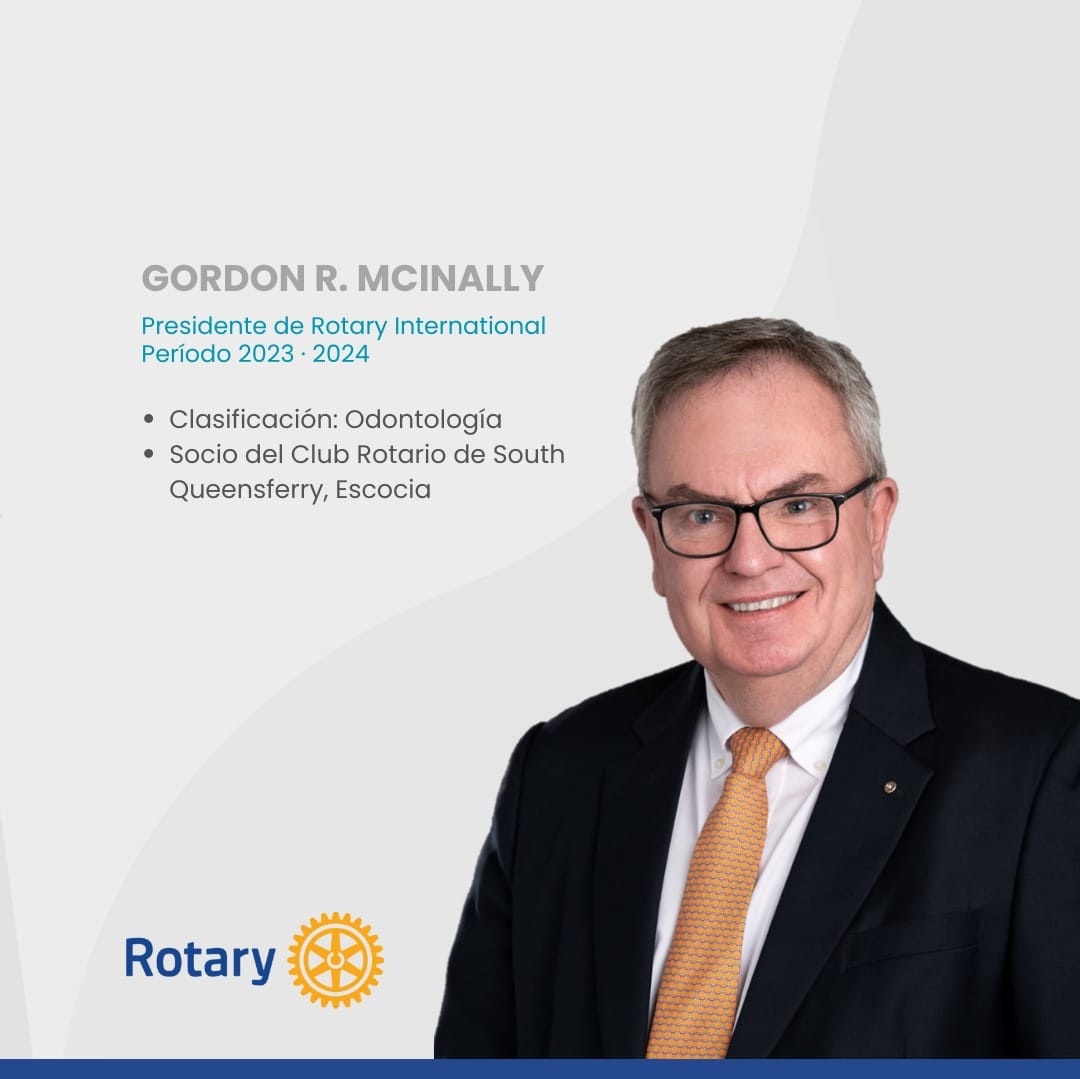 Distrito4845RI's tweet image. Conozcamos a nuestro Presidente de Rotary International @gordonmcinally