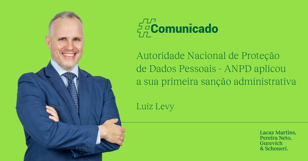 lacaz_martins's tweet photo. A Autoridade Nacional de Proteção de Dados Pessoais (#ANPD), publicou no #DiárioOficialdaUnião a sua primeira sanção administrativa.
Para mais informações, acesse a sua íntegra: https://t.co/VWcrrvORIQ
#privacidade #DPO #RIDP #LGPD #somarinteligências #lacazmartins https://t.co/g6Olf8x3AA