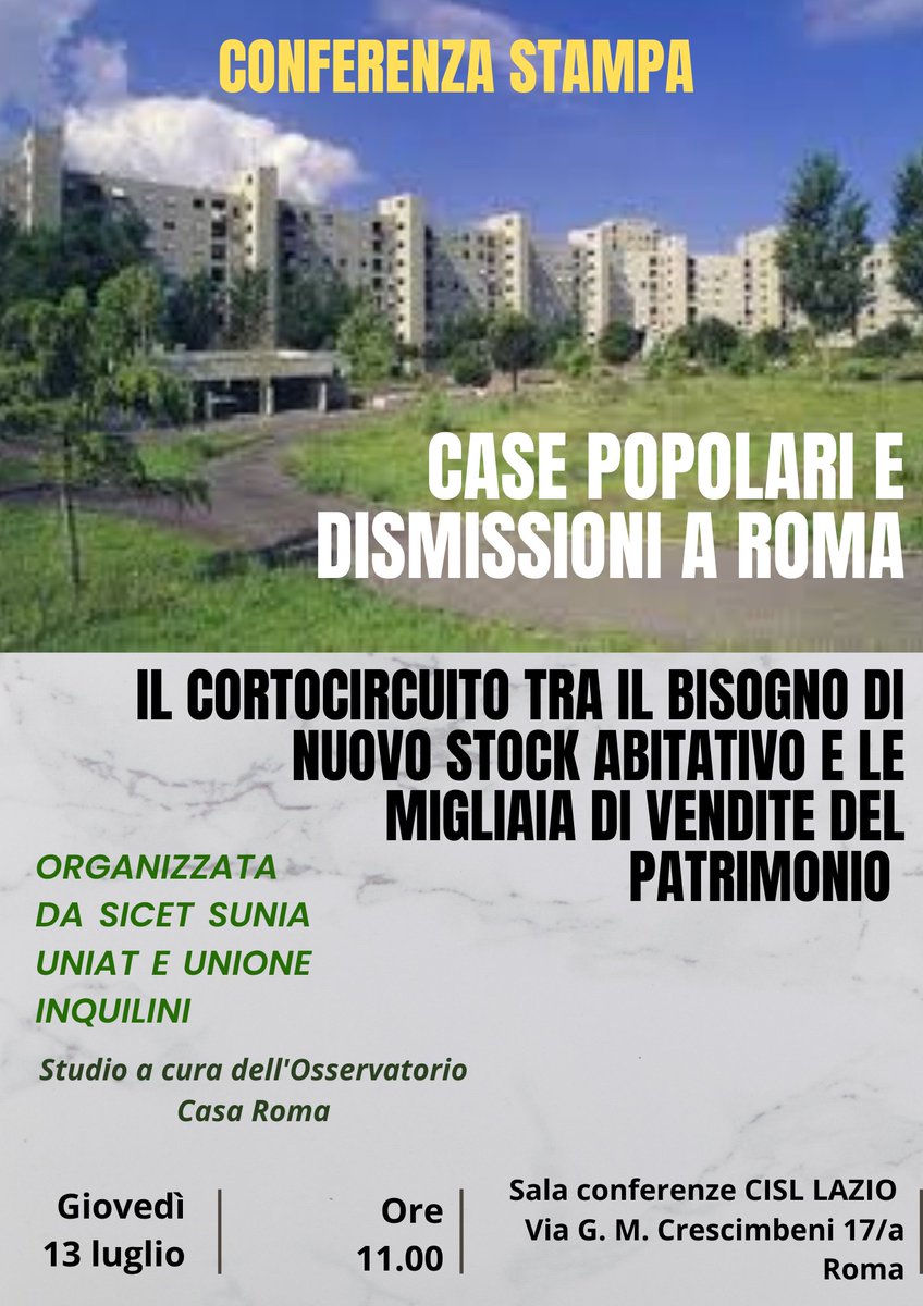 sicetroma's tweet photo. 📌 #savethedate #Roma #13luglio 
CASE POPOLARI E DISMISSIONI A ROMA: IL CORTOCIRCUITO TRA IL BISOGNO DI NUOVO STOCK ABITATIVO E LE MIGLIAIA DI VENDITE DEL PATRIMONIO.
QUESTO IL TEMA DELLA CONFERENZA STAMPA INDETTA IL 13 LUGLIO, ORE 11, DA SICET, SUNIA, UNIAT E UNIONE INQUILINI. https://t.co/zjcrQU5NmP