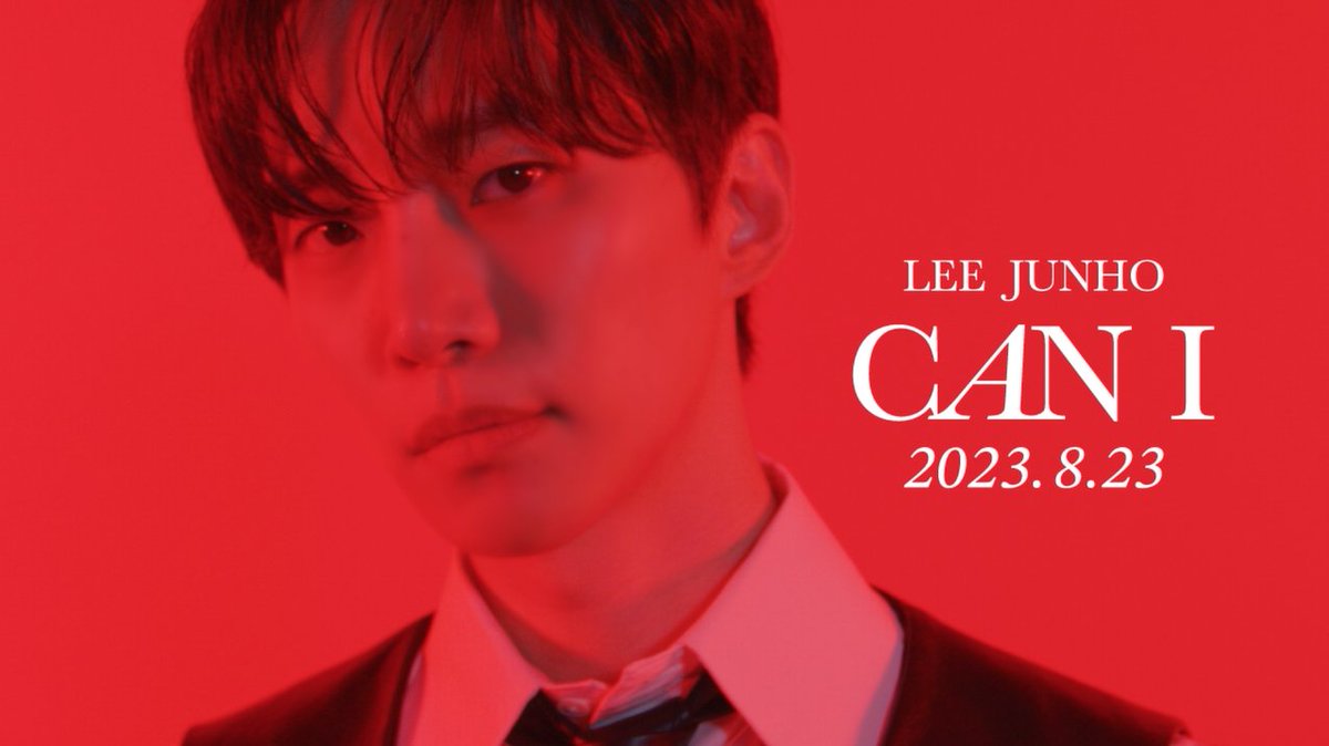 follow_2PMJP's tweet photo. Lee Junho Special Single『Can I』
2023.8.23 Release

Jacket Image Video 2
https://t.co/oZjw0M4HgM

#2PM
#イジュノ #LeeJunho
#LeeJunho_Special_Single
#LeeJunho_Can_I https://t.co/IdUSJYKhhx