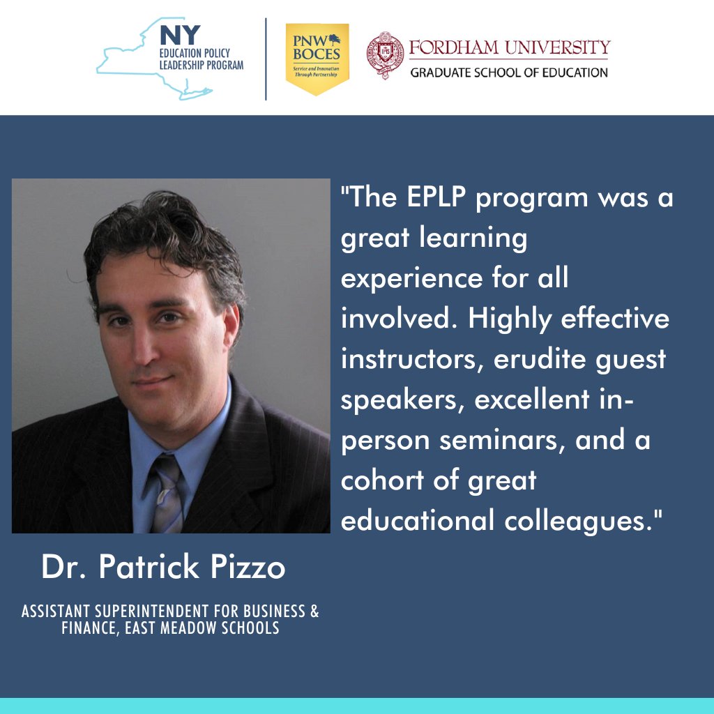 Kudos to Asst. Superintendent for Business &amp; Finance <a href="/emeadowschools/">East Meadow Schools</a> Dr. Patrick Pizzo for completing the NY Educational Policy Leadership Program <a href="/NYeplp/">NY EPLP</a>, a partnership of <a href="/pnwboces/">PNW BOCES</a> &amp; <a href="/FordhamGSE/">FordhamGradEducation</a>.  Learn more about NY EPLP at conta.cc/3qTNHLS #CELGrowsLeaders #EdPol