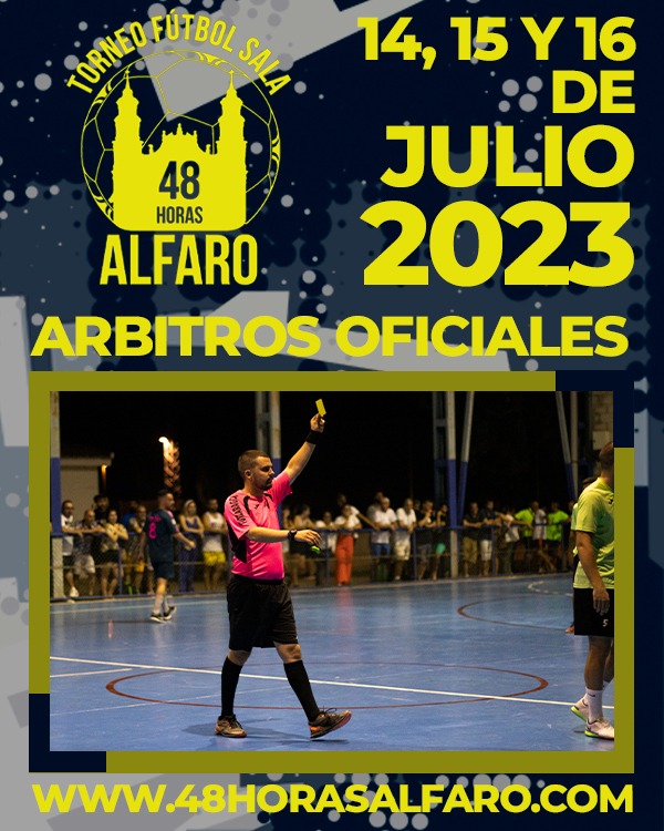Las 48 Horas de Alfaro contarán, un año más, con el comité técnico arbitral de Zaragoza. 

👉 Recuerda: 14, 15 y 16 de Julio te esperamos en Alfaro con el mejor fútbol sala.