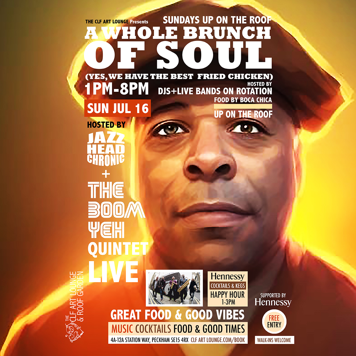 A WHOLE BRUNCH OF SOUL (SUNDAYS UP ON THE ROOF) LIVE! Sun Jul 16 - (1pm-8pm / free entry) Time to get down with your bad self as we continue our weekly good time rooftop Live &amp; DJ excursion. This weeks host JAZZHEADCHRONIC joined by THE BOOM YEH, LIVE! clfartlounge.com