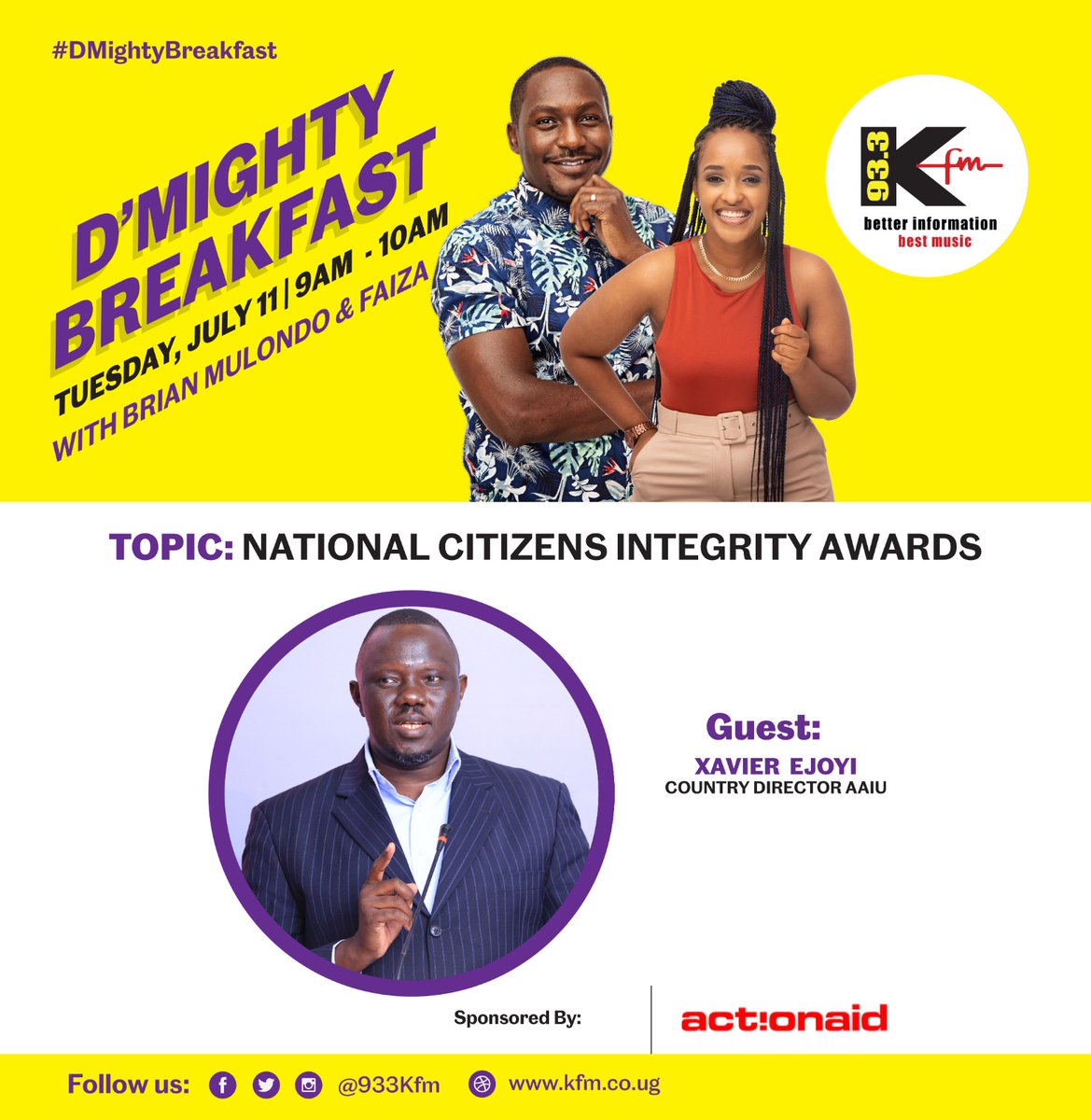 ActionAid International Uganda (@actionaiduganda) on Twitter photo Tune in tomorrow 11 July to listen to ActionAid's Country Director, <a href="/xmusema/">Xavier Ejoyi</a>, as he discusses the National Citizens Integrity Awards on 93.3 KFM's D'MIGHTY BREAKFAST show from 9AM-10PM.
#StandAgainstCoruption
#ActionAccounts
#IntegrityAwards2023 Tune in tomorrow 11 July to listen to ActionAid's Country Director, <a href="/xmusema/">Xavier Ejoyi</a>, as he discusses the National Citizens Integrity Awards on 93.3 KFM's D'MIGHTY BREAKFAST show from 9AM-10PM.
#StandAgainstCoruption
#ActionAccounts
#IntegrityAwards2023