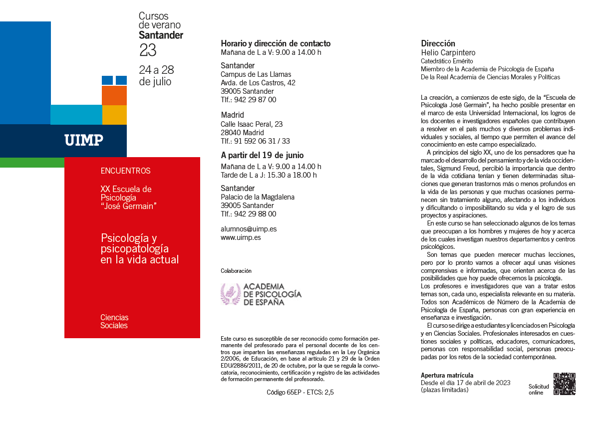 AcPsicologiaEs's tweet photo. Del 24-28 de julio en @UIMP os esperamos en el Curso de la @AcPsicologiaEs "Psicología y Psicopatología en la vida actual". Inscríbete en  https://t.co/P90JnKU9FJ @cop_psicologia @SEPCyS @UNED @academia_joven @AECID_es @uniovi_info @IAAP_Division6 https://t.co/LjxBNR303C