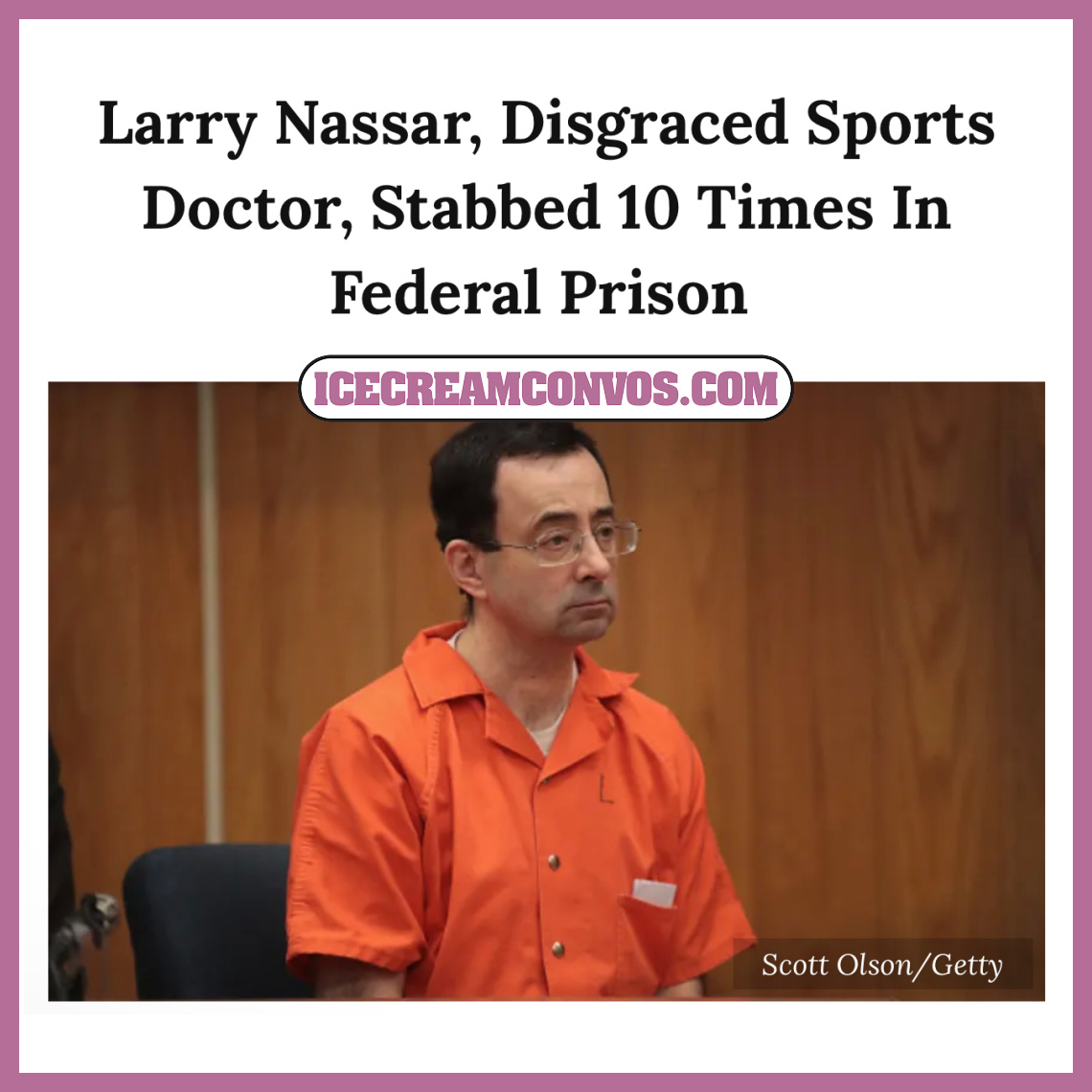MsXaviB's tweet image. Larry Nassar, the disgraced sports doctor who sexually abused hundreds of athletes, was stabbed 10 times at a federal prison in Florida.

Get the scoop 👉🏾 bit.ly/43hFYou

#LarryNassar #IceCreamConvos
