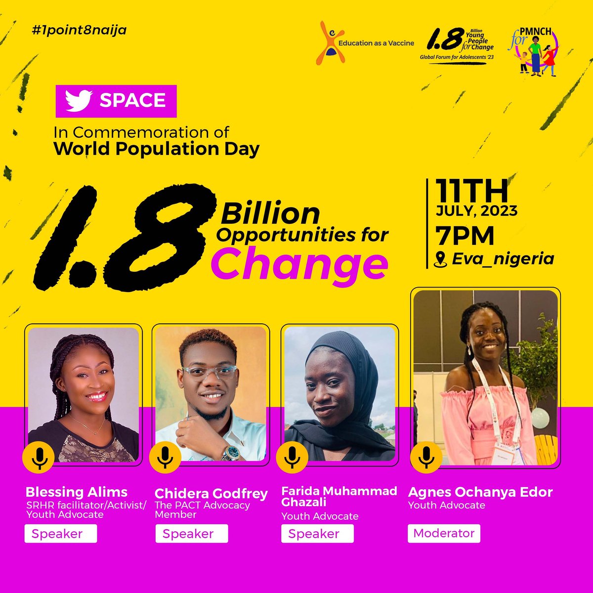 As we celebrate World Population Day tomorrow, we invite you to be part of this promising conversation on Twitter Space. 

Click the link below to to join us in this inspiring dialogue and help shape a brighter future for all.

x.com/i/spaces/1OwxW…

 #1point8Naija #EVANigeria