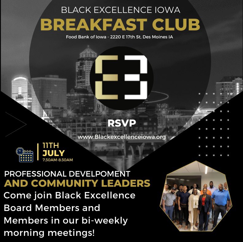 IowaBE's tweet photo. Black Excellence Breakfast Club tomorrow morning, 7:30am - 8:30am at the Food Bank of Iowa !

We will be discussing new member, details, pillar updates, and future planning! Join the discussion as we continue to be a great representation of Black Excellence in Iowa!✨ https://t.co/audy1G14px