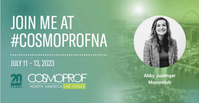 masonhub_inc's tweet photo. Come hang out with the @masonhub_inc team at Cosmoprof North America Las Vegas! Our very own Abby Justinger and Samantha Siegel will be on the floor and ready to talk all things beauty logistics and fulfillment #cosmoprofna https://t.co/gw26o2BZqF