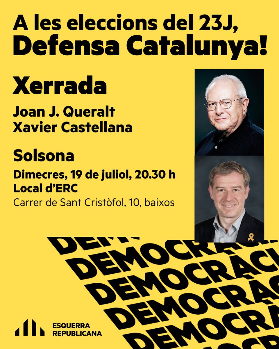 🗣️ Xerrada amb Joan Josep Queralt i Xavier Castellana, candidats d'<a href="/Esquerra_ERC/">Esquerra Republicana</a> al Senat

📆 Dimecres, 19 de juliol, a 2/4 de 9 del vespre
📍 Local d'ERC

El #23J, #DefensaCatalunya! 💛✊🏻