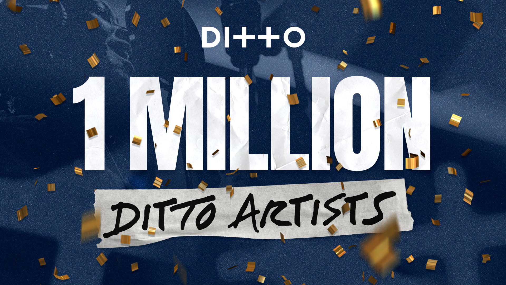Ditto Music on X: 1 MILLION Ditto Artists! 🎉🎶 Thank you all for being  part of the Ditto Music family. 🖤 Keep an eye out, something BIG is coming  soon… 👀  /