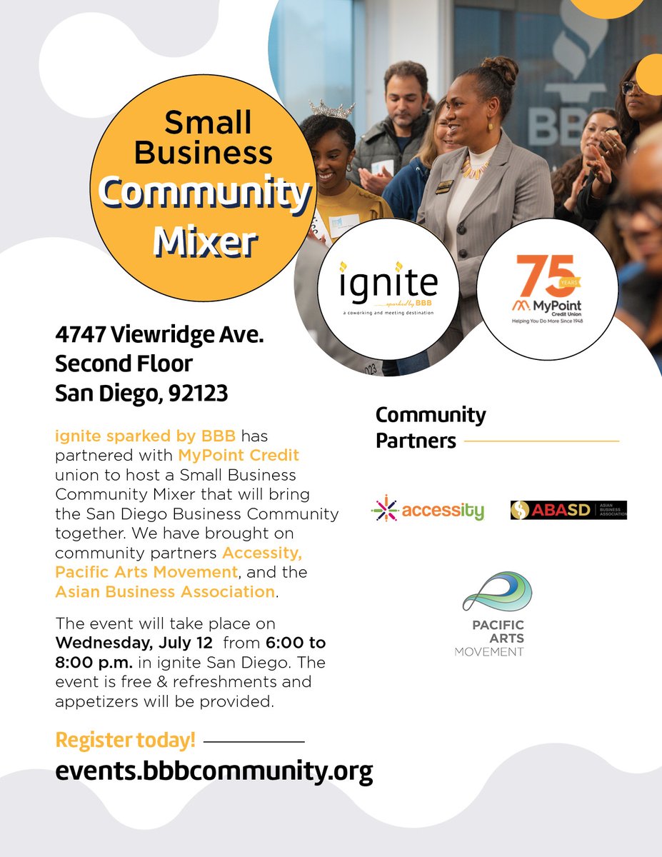 Join Ignite Sparkled by BBB , MyPoint Credit Union, Asian Business Association San Diego, Accessity &amp; Pacific Arts Movement for a community mixer. Mingle with fellow entrepreneurs, industry experts, and community partners.

Register now at tinyurl.com/3jmdksw8