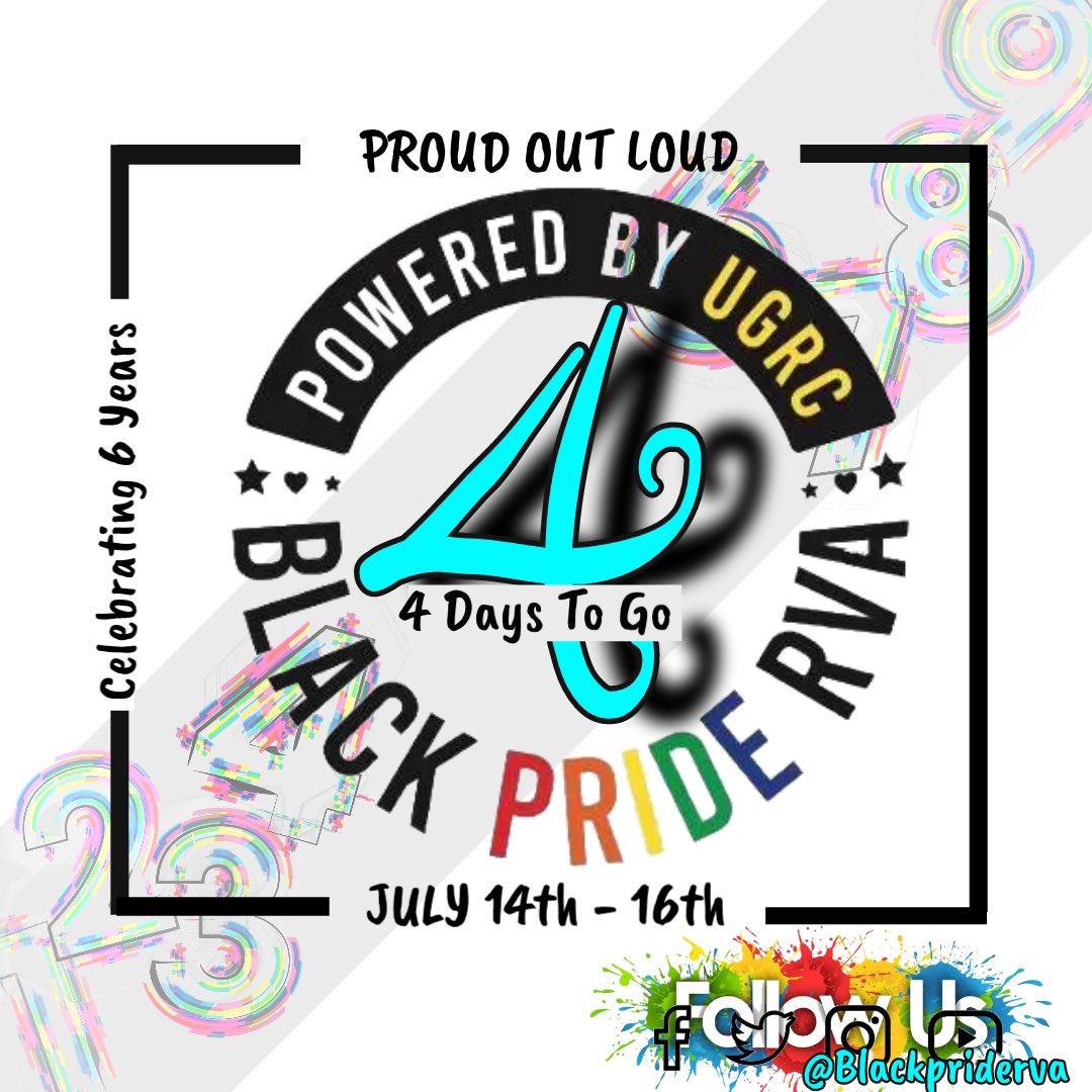 The Countdown is counting down!!!! OMG We are just 4 Days away from our 6th Annual Black Pride RVA Weekend. Celebrating July 14th-16th 2023 .. Mark your Calendars, Set your Alarms and share with your family &amp; Friends… EVERYONE IS WELCOME.