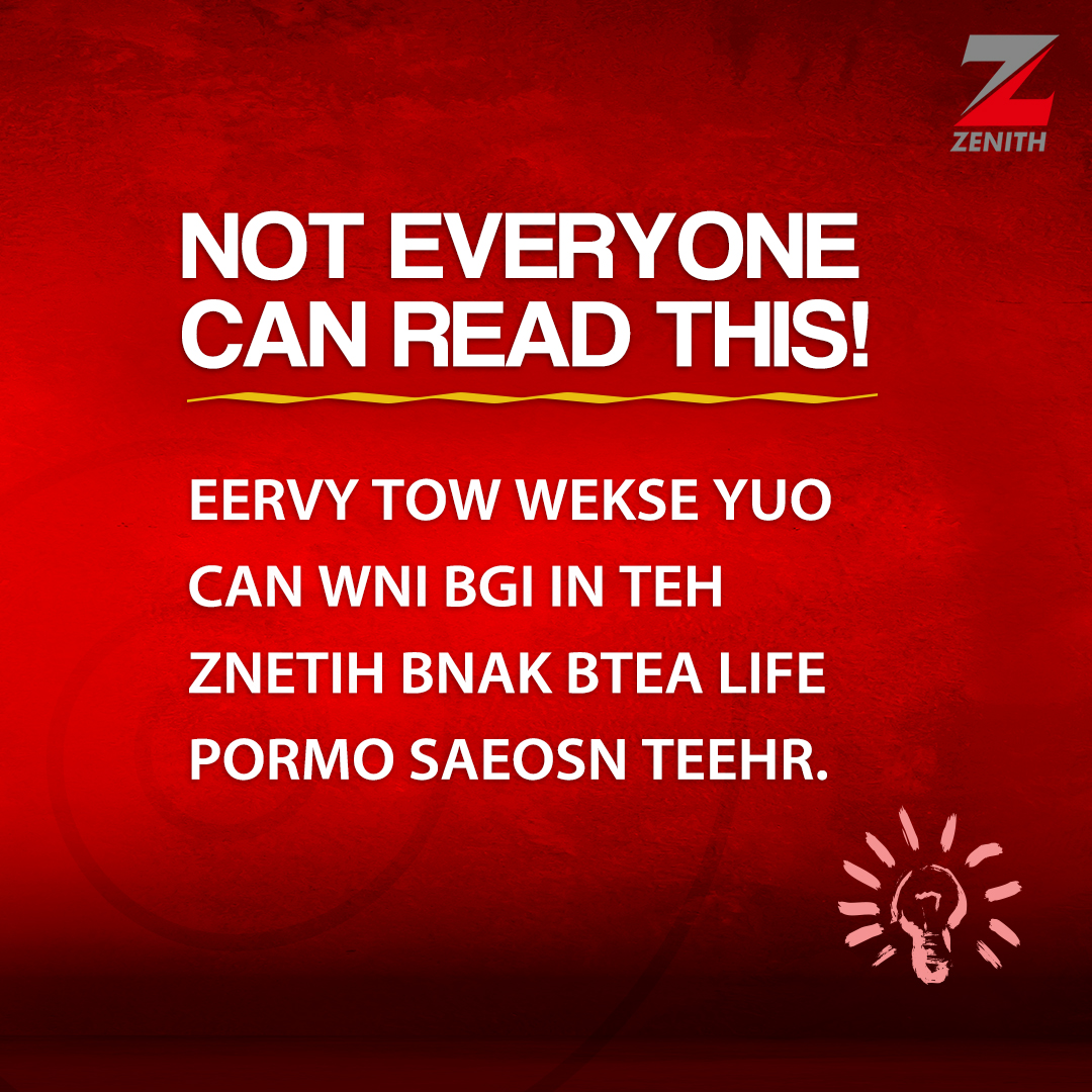 If you can read this, you’re a winner too. Tell us in the comments.

#ZenithBank #ZenithCares #Monday #MondayMotivation #BrainTeaser #ZenithBankisBack