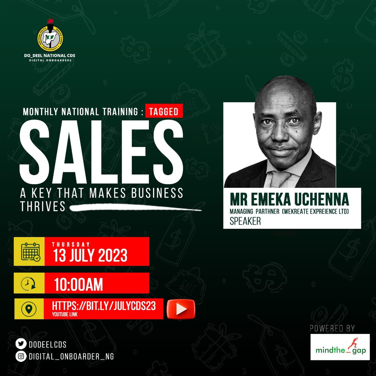 We are delighted to inform you that our Monthly National Meeting has been scheduled, and we cordially invite all members from across the states to attend this important gathering. Location: YouTube Channel bit.ly/JULYCDS23 Topic: Sales: A key that makes Business Thrive.