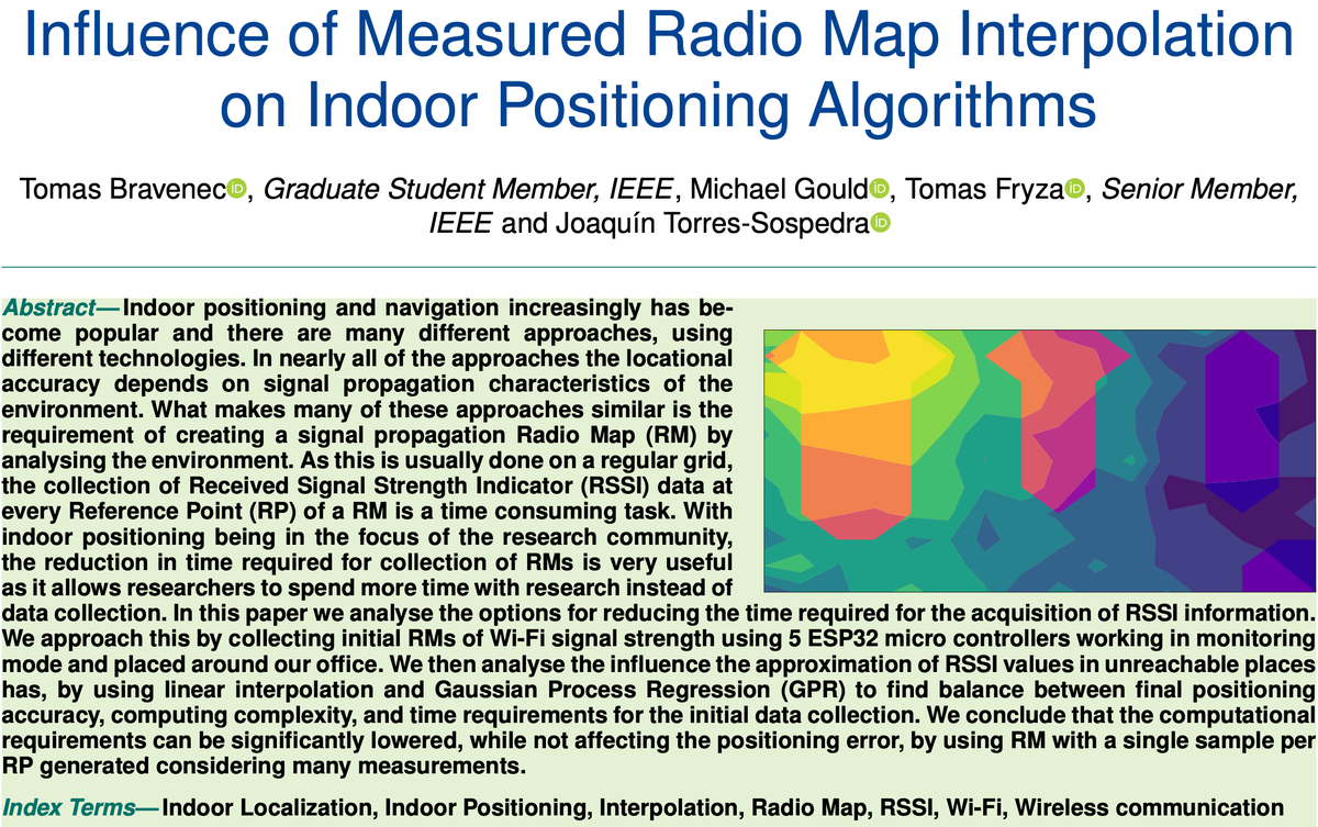 jtorres_phd's tweet photo. Finally, one of the latests works of @TomC601 under @A_WEAR_Project project "Influence of Measured Radio Map Interpolation on Indoor Positioning Algorithms" has been accepted for publication in IEEE Sensors Journal. Congrats Tom!

Stay tuned!

@0mgould @TomasFryza 
@geotecUJI https://t.co/b5NvogByMx