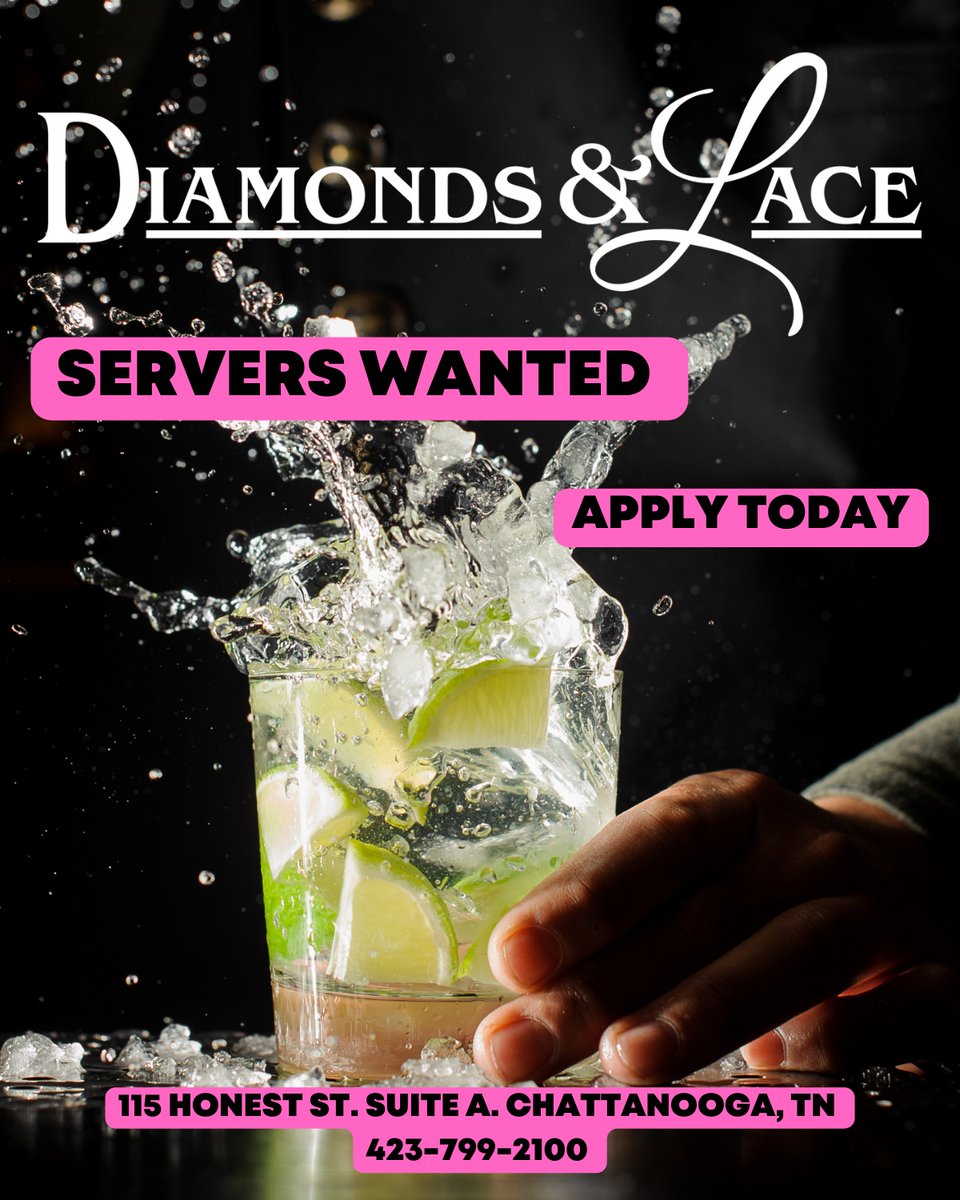 DiamondsLaceTN's tweet photo. SERVERS WANTED!
Apply within!

.
.
#NowHiring #NewClub #EmploymentOpportunity #JobSearch #JobHunt #chattanooga #serverswanted #waitressing https://t.co/ToRET63zYr