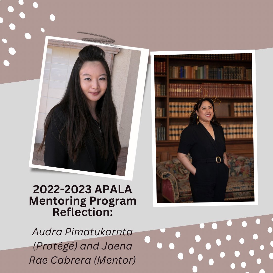 APALA Mentoring Program alums Audra Pimatukarnta (Protégé) & Jaena Rae Cabrera (Mentor) reflect on their experiences together this past year: tinyurl.com/42yj37p2 Applications for 2023-2024 mentoring program are due on 7/31/23: tinyurl.com/ycyccmew