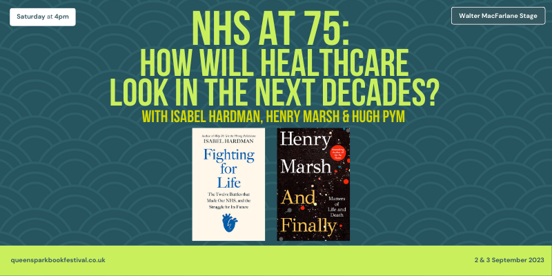 QPBookfest's tweet photo. The NHS has marked its 75th birthday, but there's an uncertain outlook for the health service. 

To discuss the state of UK health now and in the future, @IsabelHardman and @DrHenryMarsh join BBC Health Editor @BBCHughPym on 2 September. 

https://t.co/cBHfjPHAGX https://t.co/PPyM4CCdpl