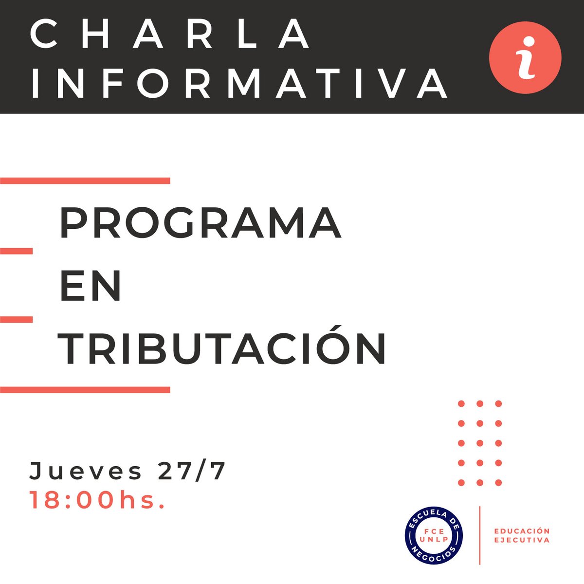 Charla Informativa Programa en Tributación 
✏ Inscripciones Abiertas 
Más Info por MD 📩