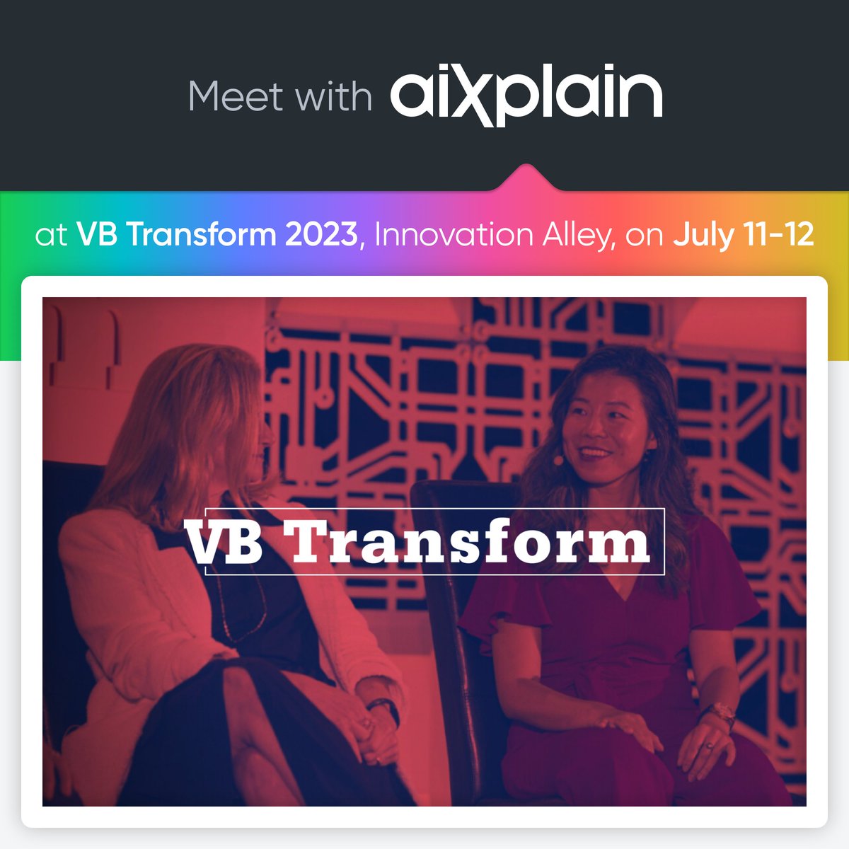 Join us tomorrow at #VBTransform! Come by our booth in the Innovation Alley where you can meet our CEO, @Hassan_Sawaf, and some of our team members. Explore how aiXplain can streamline your workflows and help you launch your application with the latest AI assets and tools.