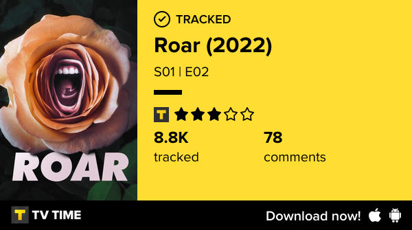 I've just watched episode S01 | E02 of Roar (2022)! tvtime.com/r/2SVGr #tvtime