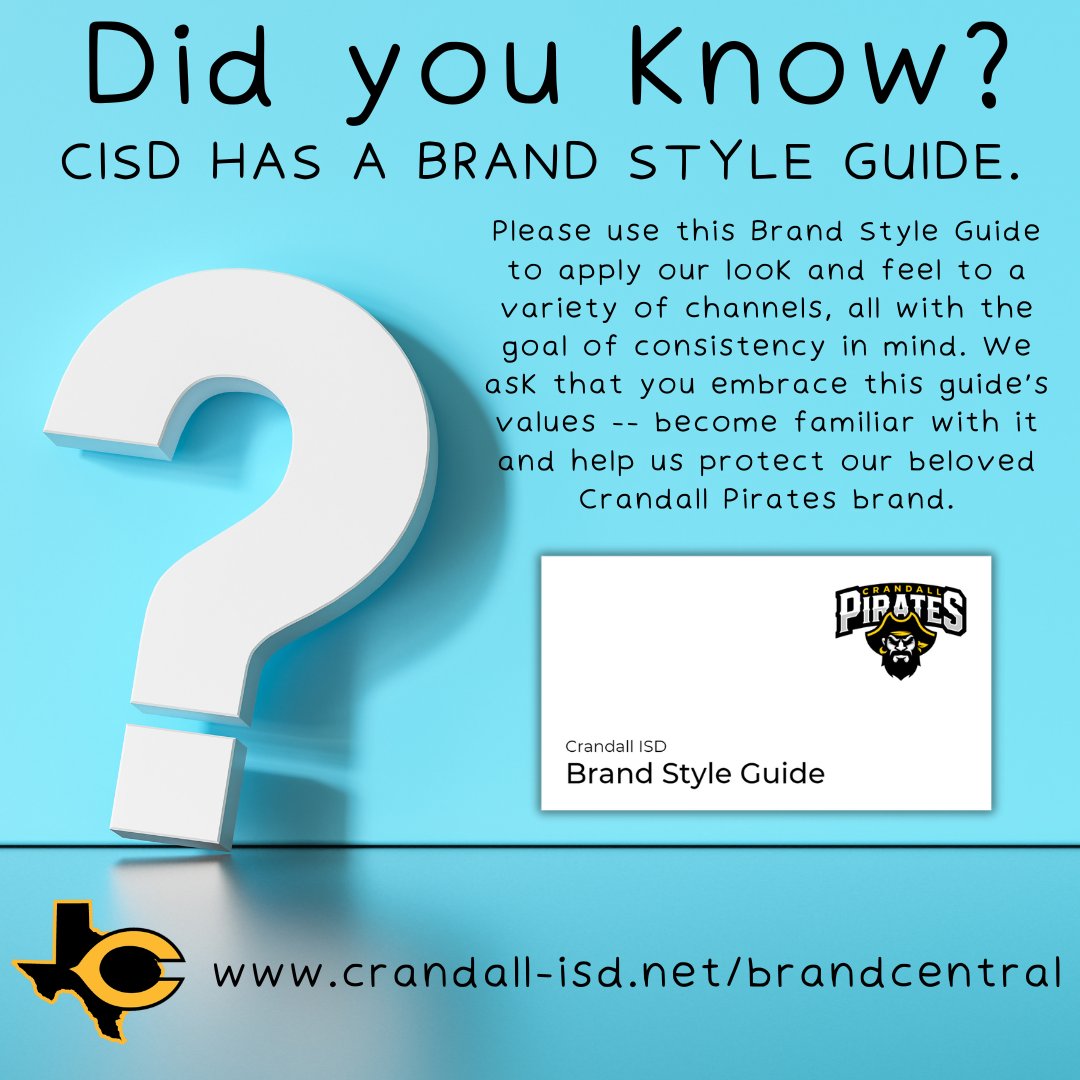 Did you know CISD has a Brand Style Guide? With school coming up and spirit wear being designed, please help us maintain our unique identity and Pirate pride. This includes honoring our logos by not altering them in any form. See our brand guide here: crandall-isd.net/brandcentral