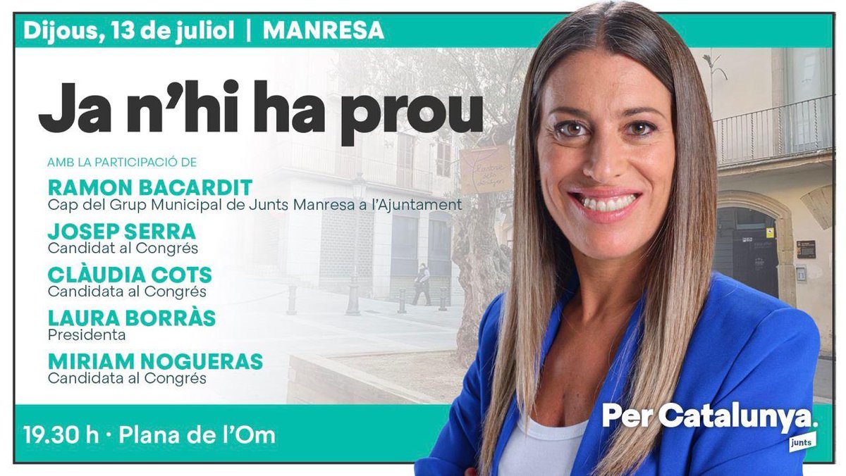 juntscatcentral's tweet photo. Us esperem el proper dijous 13 de juliol a la Plana de l'Om de Manresa! Ens acompanyaran els candidats al Congrés @MiriamNogueras , @CotsClaudia i Josep Serra; el cap del grup municipal de @JuntsManresa @ramonbacardit i la nostra Presidenta @LauraBorras https://t.co/pntrN3F6ux