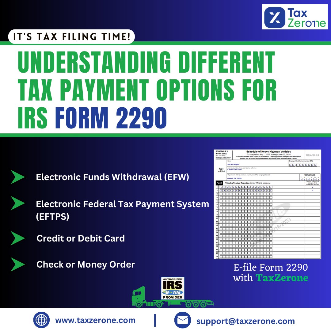 TaxZeroneUS's tweet photo. Understanding IRS Form 2290 tax payment options is crucial. Choose the best method that suits your needs while e-filing your Form 2290. Visit https://t.co/NgePgEl7A3 for more information.
#taxzerone
#Form2290
#2290online
#IRSform2290
#form2290instructions
#2290tax
#EFTPS https://t.co/GMwJlHNYNB