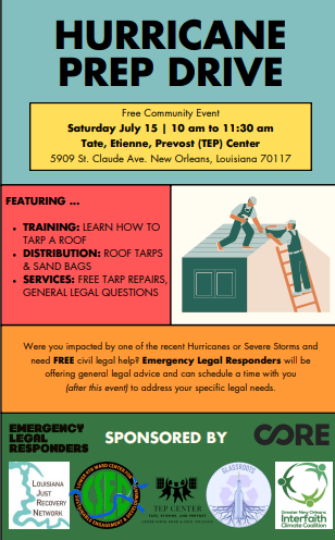 Join us this Saturday, July 15th, 10 -11:30 am for a storm prep resource fair, at the TEP Center for Change, located at 5909 St. Claude Ave.