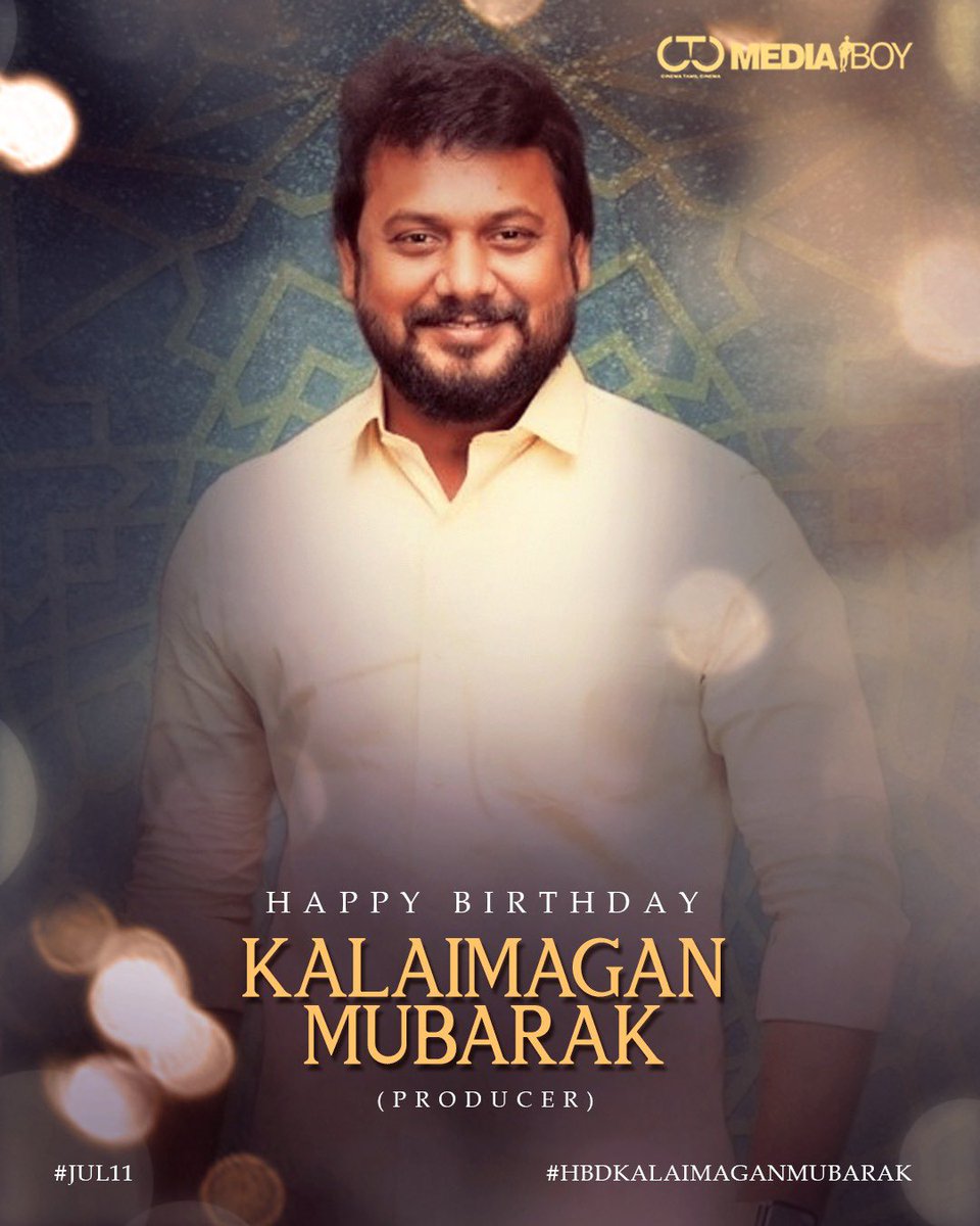 Team @CtcMediaboy wishes a very happy birthday to the passionate producer @Kalaimagan20 #KalaimaganMubarak 

#HBDKalaimaganMubarak 👍 🎂

Wishing you a fantastic future
