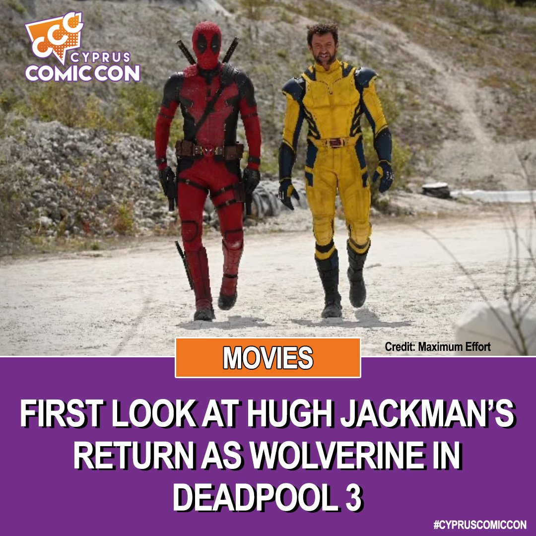 CyprusComicCon's tweet photo. Prepare for the ultimate superhero team-up! 🎬🔥 'Deadpool 3' just unveiled a mind-blowing first look: Hugh Jackman rocks Wolverine's classic yellow-blue suit and teams up with Ryan Reynolds! 🐺💥
Are you ready for this epic crossover? 🤩🌟
#Deadpool3 #WolverineReturns https://t.co/EORXpMHqjg