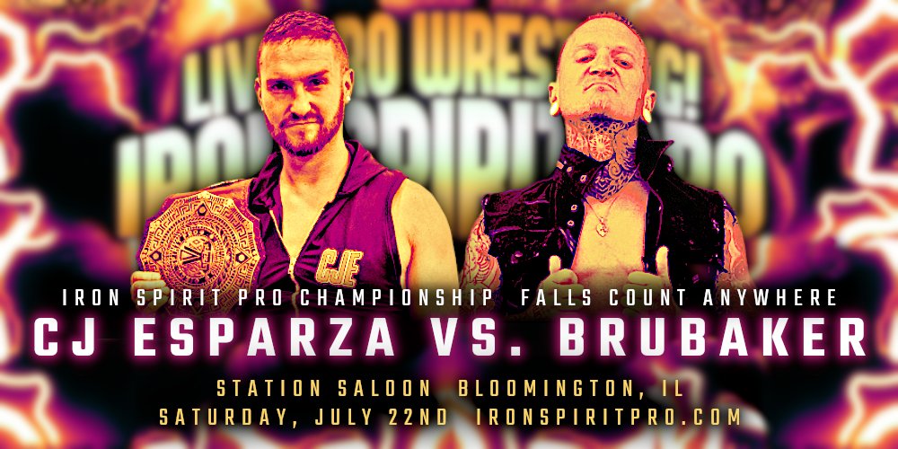 BRUBAKER has dominated this year, while constantly calling out CJ ESPARZA for a title shot. Then came violence. Thus, we have sanctioned a rematch for the Iron Spirit Pro Championship. And since we know these two cannot be contained by a ring, it will be FALLS COUNT ANYWHERE.