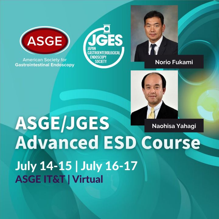 These are the final days to register for the ASGE/JGES Advanced ESD Course, July 14-15 or July 16-17! Join us virtually to get advanced ESD knowledge from Course Directors Norio Fukami, MD, MASGE and Naohisa Yahagi, MD, PhD. Sign up at ASGE.org/Calendar! #GITwitter