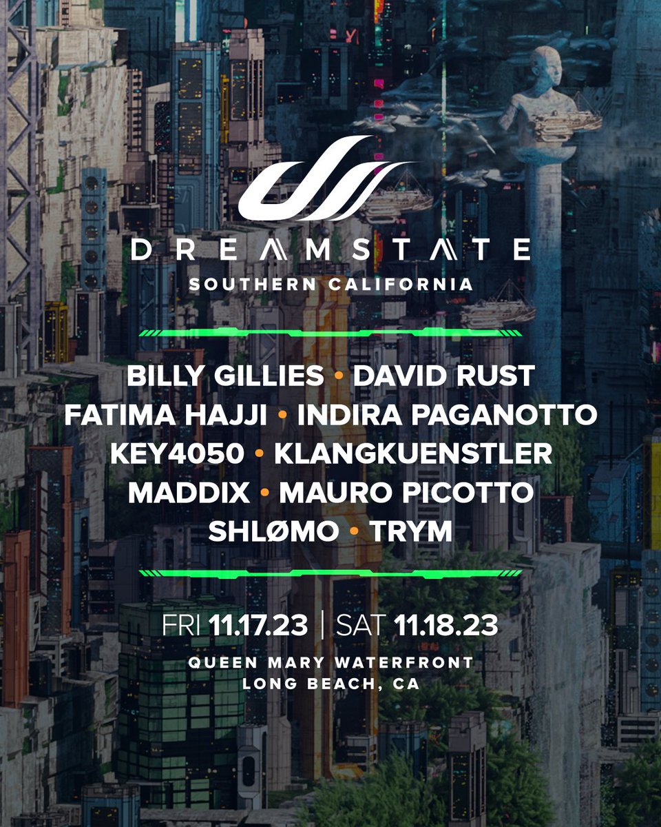 DreamstateUSA's tweet photo. Ascend into new worlds with your fourth round of #DreamstateSoCal artists🪐: #BillyGillies, #DavidRust , @fatimahajji, @IPaganotto, Key4050 (@bryankearney &amp; @JOCofficial), @klangkuenstler, @MaddixMusic, @MauroPicottoDJ, #Shlomo, + @trymlegit.🔊⚡️

On Sale THIS FRIDAY at 12pm PT! https://t.co/WwErBRorVT