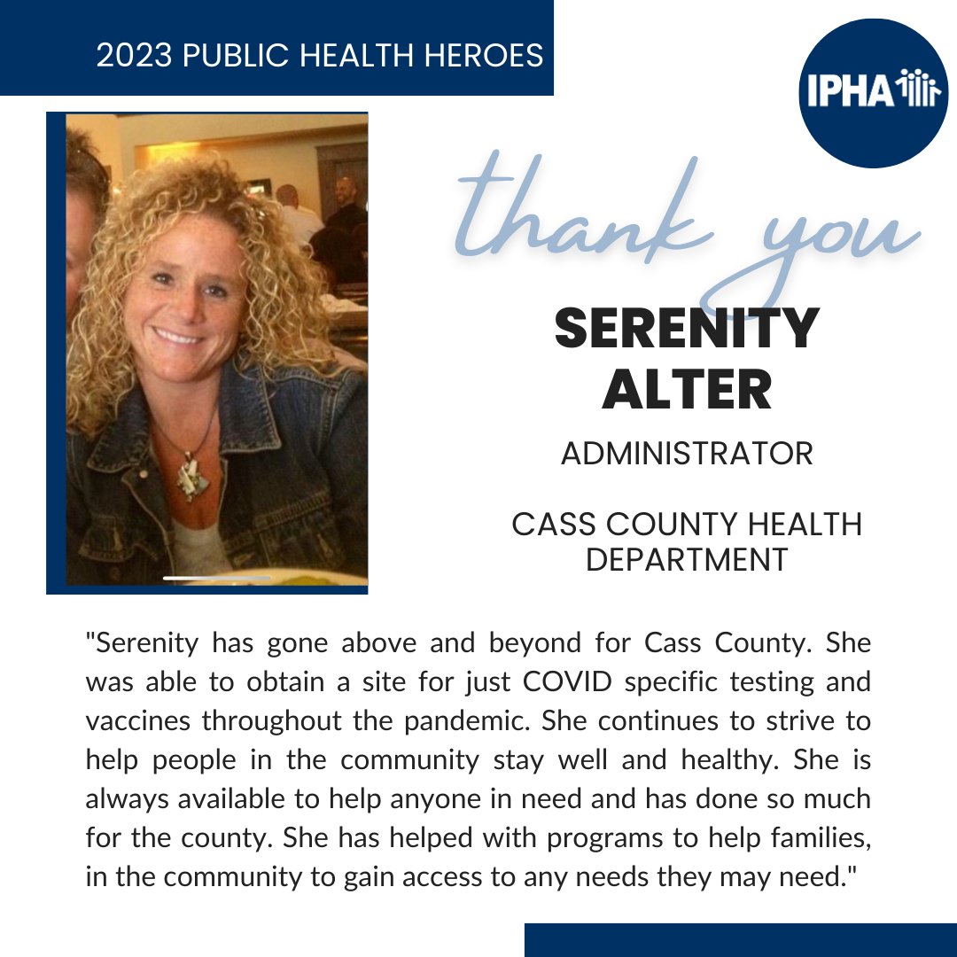 Congratulations to our latest Public Health Hero, Serenity Alter, Administrator of the Cass County Health Department!