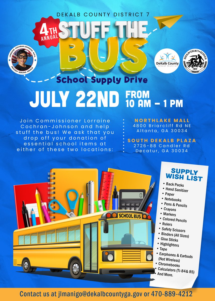 DeKalb Family, please join me at my 4th Annual Stuff the Bus School Supply &amp; Backpack Drive Saturday, July 22, 2023, from 10 AM - 1 PM and help local students in need. Your donation of essential school items 📚📎📒🖍✂️can make a huge difference in the lives of many.