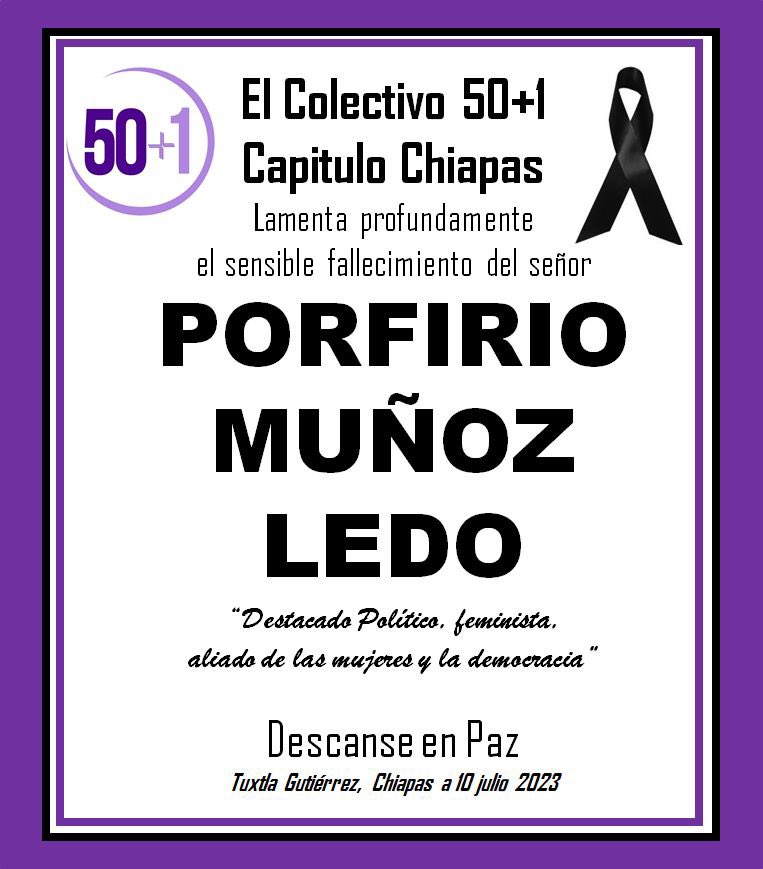 Desde el colectivo Chiapas de 50+1 nos lamentamos esta pérdida.
