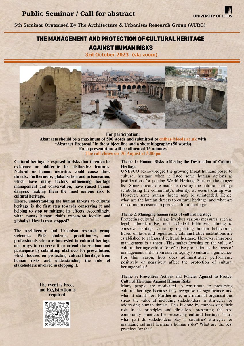 Call for abstracts
The 5th seminar of <a href="/Arch_Urbanism/">Leeds Architecture and Urbanism Reserach</a> at <a href="/UniversityLeeds/">University of Leeds</a>  Led by Professor <a href="/gselim74/">Prof Gehan Selim</a> 
Please, send your abstract (500 words) to cnfhas@leeds.ac.uk and register through eventbrite.co.uk/e/673685590737
#CulturalHeritage  #HumanRisks #Management #conservation 
<a href="/M_Newisar/">May Newisar</a>