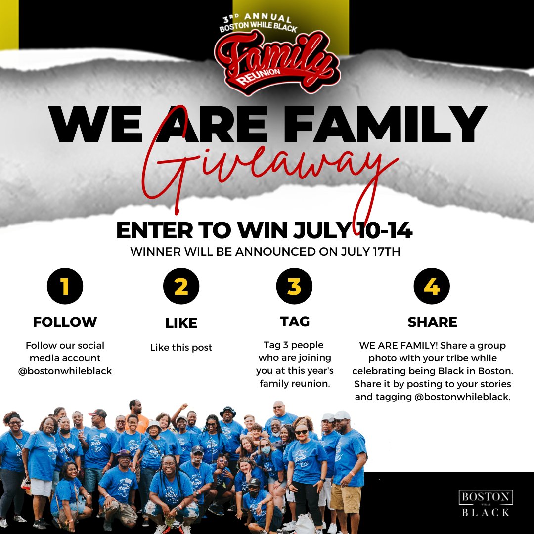 Enter our We Are Family Giveaway for a chance to win a special prize for you!🌟

HOW TO ENTER:
Make sure to follow all 4 steps detailed in the graphic below and tag @bostonwhileblack!

The winner will be announced on July 17th!⏰ 
Good luck!

 #FamilyReunion #Giveaway