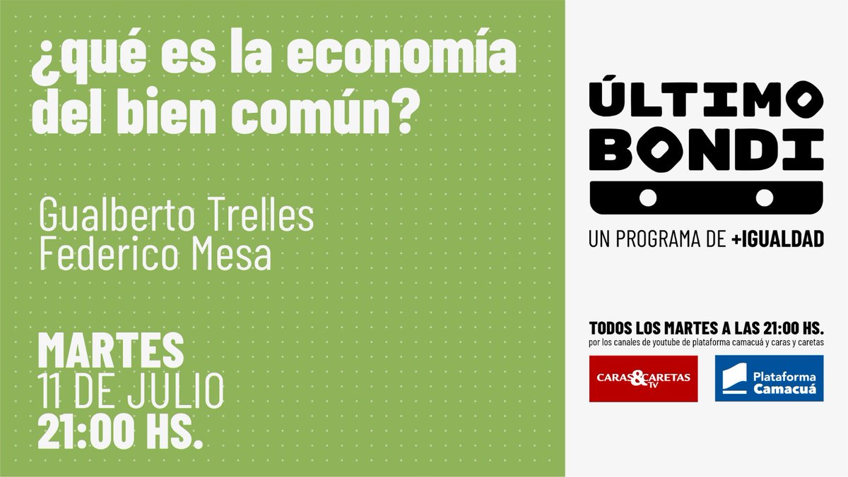 mas__igualdad's tweet photo. Este martes en #UltimoBondi nos acompañan @elgualpercuta y Federico Mesa para intercambiar sobre: ¿Qué es la economía del bien común?
🎬Por @RadioCamacua: https://t.co/3mtXibIPlu
🎬Por @CarasyCaretasuy : https://t.co/w31c0GasEk https://t.co/rDnARug3F2