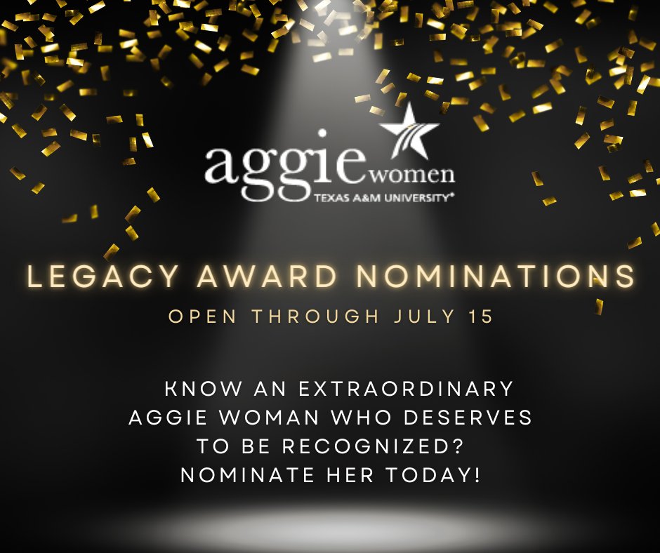 You still have time to nominate a deserving Aggie Woman for our prestigious award!! Deadline July 15.  Nominate today-info found here: aggiewomen.org/legacy-award/ #aggiewomen #legacyaward #whoop
