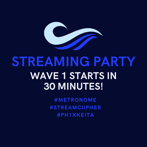 KeitaVotingM's tweet photo. Wave 1 of our Streaming Party for Metronome and Ciipher kicks off in just 30 minutes! โฐ๐ง Grab your gadgets and get ready to rock.
#Clues, please RT and drop those hashtags like a pro & let's make them trend! ๐
#StreamCiipher
#Metronome
#pH1xKEITA https://t.co/QgSGSAFtUU