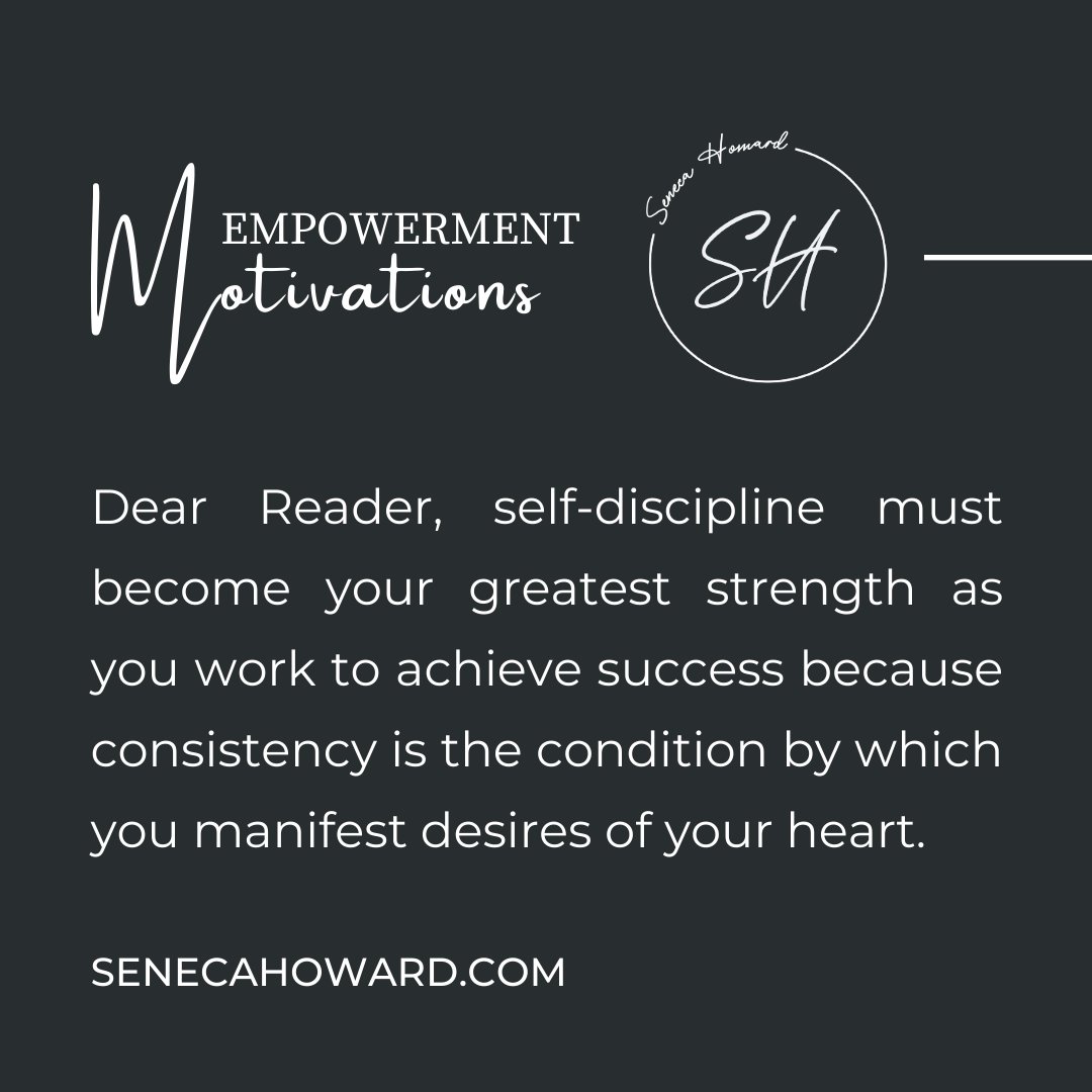 SenecaHoward's tweet image. #DearReader, self-discipline must become your greatest strength as you work to achieve #success because consistency is the condition by which you manifest desires of your heart.

bit.ly/DRBetter
SenecaHoward.com

#thewriter #God #inspiration #mentalhealth