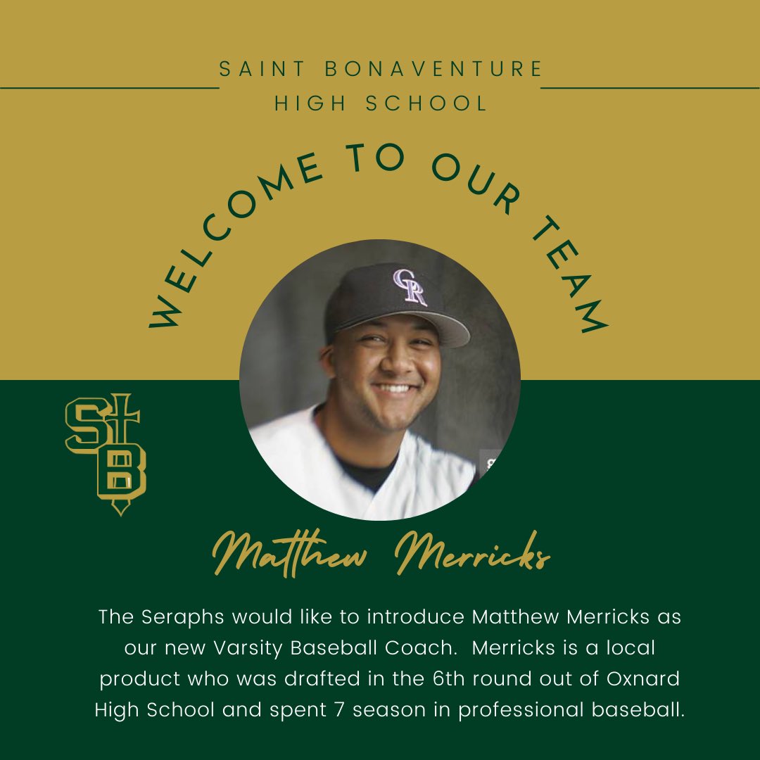 St. Bonaventure proudly announces the selection of Matthew Merricks to lead their baseball program.  Merricks is a graduate from Oxnard High School from where he was selected in the 6th round of the 2000 MLB draft and spent 7 yrs in pro ball <a href="/vcspreps/">VCS Preps</a> <a href="/latsondheimer/">eric sondheimer</a>